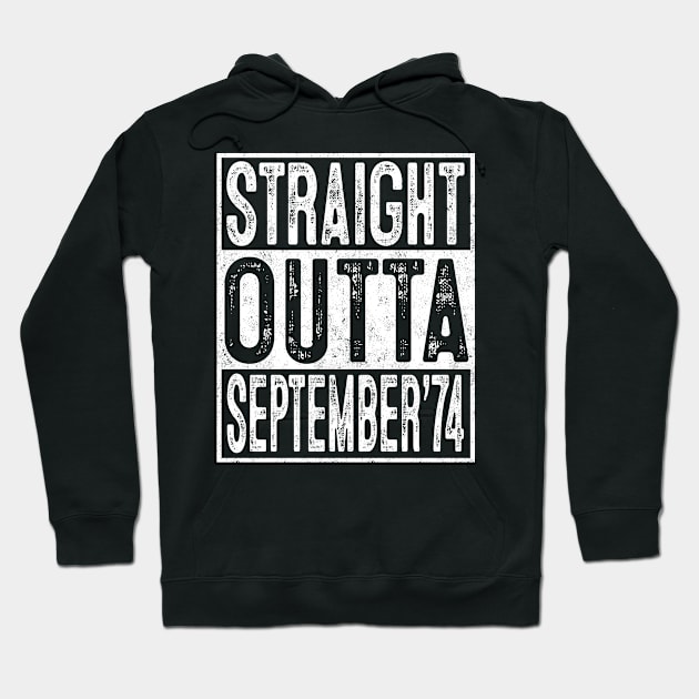 45th Birthday Straight Outta September 1974 Gift 45 Year Old Hoodie by rhondamoller87